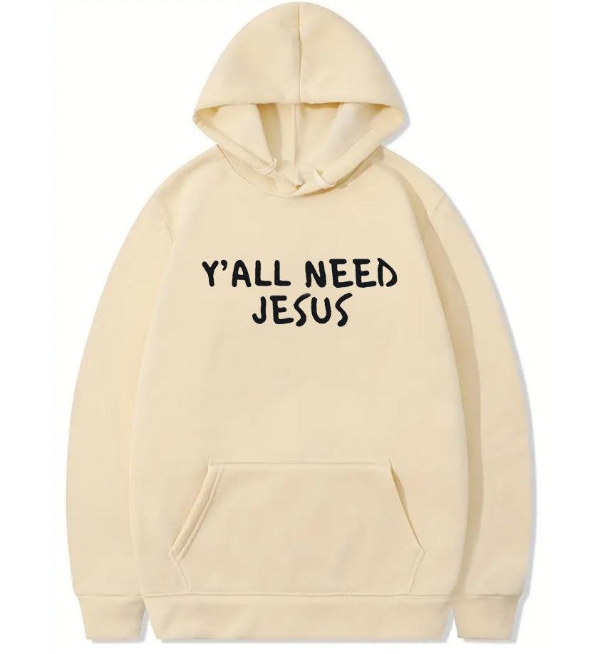 Y'all Need Jesus Hoodies