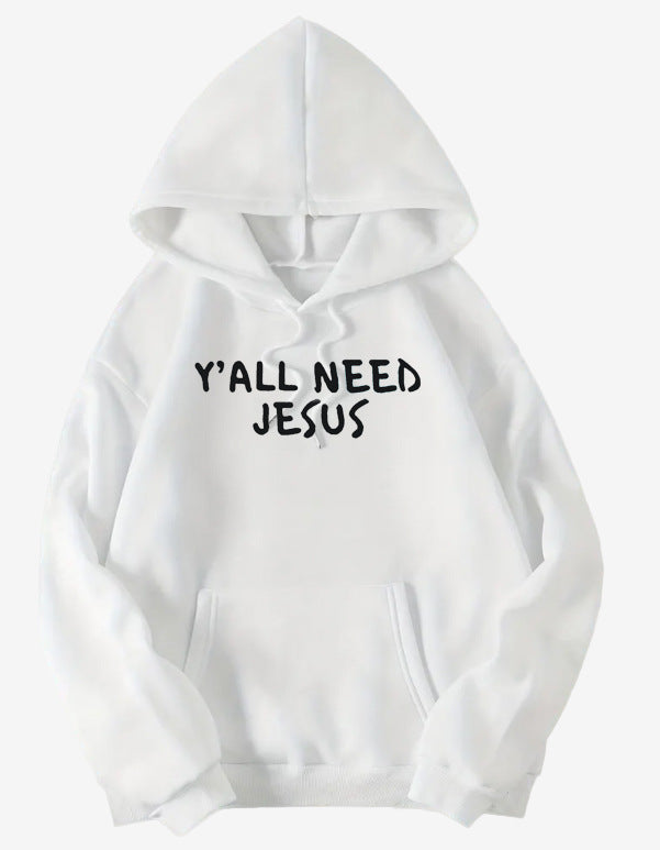 Y'all Need Jesus Hoodies