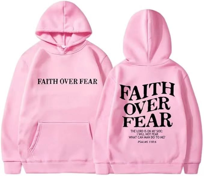 Faith Over Fear Hoodies