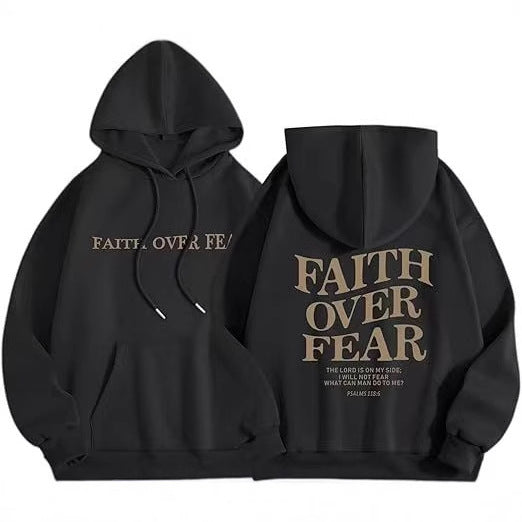 Faith Over Fear Hoodies
