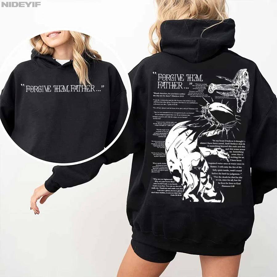 Forgive Them Father Hoodies